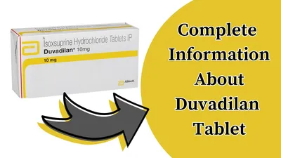 डुवाडिलन टैबलेट   duvadilan tablet in hindi    उपयोग  फायदे  नुकसान  कीमत और विकल्प