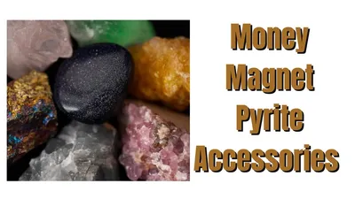 क्या सच में पाइराइट है मनी मैगनेट  ट्राई करें पाइराइट से बनी यह सुंदर एक्सेसरीज  magnet pyrite accessories
